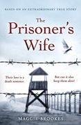 The Prisoner'S Wife: Based on an Inspiring True Story (en Inglés)