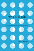 Faith in Rights: Christian-Inspired NGOs at Work in the United Nations (en Inglés)