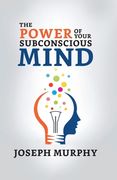 The Power of Your Subconscious Mind (en Inglés)