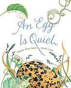 An Egg Is Quiet (en Inglés)