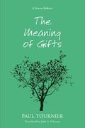the meaning of gifts (en Inglés)