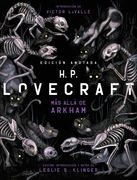 H. P. Lovecraft. Edición Anotada. Más Allá de Arkham (Grandes Libros)