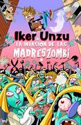 La Invasión de las Madreszombi