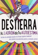 Destierra al Ladrón de tu Autoestima