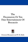 the decameron or ten days entertainment of boccaccio
