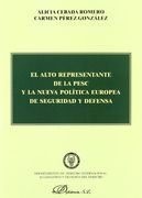 el alto representante de la pesc y la nueva política europea de seguridad y defensa