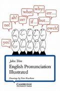 English Pronunciation Illustrated (en Inglés)