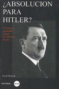 ¿Absolución para Hitler?
