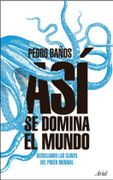 Asi se Domina el Mundo - Pedro Baños - Ariel