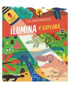 Ilumina y Explora: Los Dinosaurios