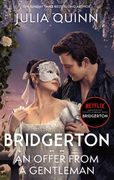 Bridgerton: An Offer From A Gentleman (Bridgertons Book 3). Benedict's Story, the inspiration for Bridgerton series four