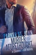 Murder Aforethought: A Cabrini Law Novel (en Inglés)