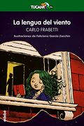 La Lengua del Viento (in Spanish)