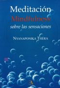 Meditación Mindfulness Sobre las Sensaciones