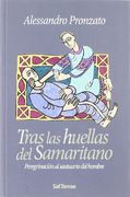 Tras las Huellas del Samaritano (Pozo de Siquem)
