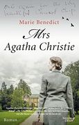 Mrs Agatha Christie: Roman (Starke Frauen im Schatten der Weltgeschichte, Band 3) (in German)