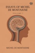 Essays Of Michel De Montaigne: Volume 7