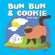 Bun Bun and Cookie - Let's Play (en Inglés)