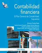 Contabilidad financiera: El Plan General de Contabilidad. Supuestos (Economía Y Empresa)