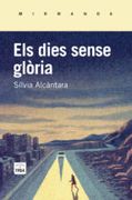 Els Dies Sense Glòria (Mirmanda)