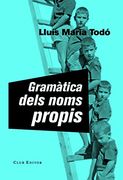 Gramàtica Dels Noms Propis (El Club dels Novel·listes)