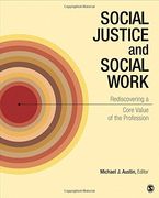 social justice and social work: rediscovering a core value of the profession (en Inglés)