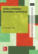 LA AULAS VIRTUALES: FORMULAS Y PRACTICAS.
