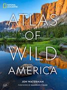 National Geographic Atlas of Wild America 