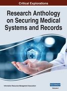 Research Anthology on Securing Medical Systems and Records, VOL 1 (en Inglés)