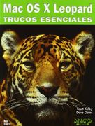 Mac os x Leopard. Trucos Esenciales