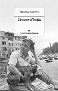 Creuer D'estiu - Truman Capote - Editorial Anagrama S.A.