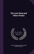 The Lost Ring and Other Poems (en Inglés)