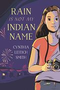 Rain is not my Indian Name (en Inglés)