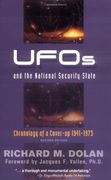 Ufos and the National Security State: Chronology of a Cover-Up 1941-1973
