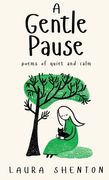 A Gentle Pause