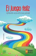 El Juego Feliz (in Spanish)