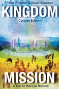 Kingdom Mission: A Call to Disciple Nations (en Inglés)