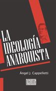 La ideología anarquista