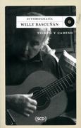 Autobiografia Willy Bascuñan. Tiempo y Camino (in Spanish)