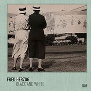 Fred Herzog: Black and White (en Inglés)
