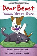 Dear Beast: Simon Sleeps Over: 4 (en Inglés)