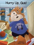 Hurry Up, Gus! (en Inglés)