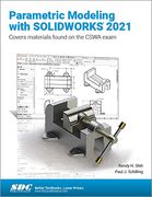 Parametric Modeling with Solidworks 2021 (en Inglés)