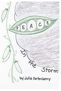 Peace in the Storm: “Perfect Peace in the Midst of Life’S Scariest Storms” (en Inglés)