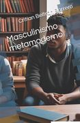 Masculinismo metamoderno (in Spanish)
