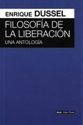 Filosofia de la Liberacion una Antologia