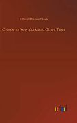 Crusoe in new York and Other Tales
