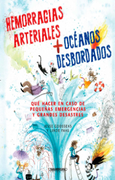 Hemorragias Arteriales Y Oceanos Desbordados