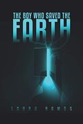 The boy who Saved the Earth