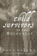 Child Survivors of the Holocaust (en Inglés)